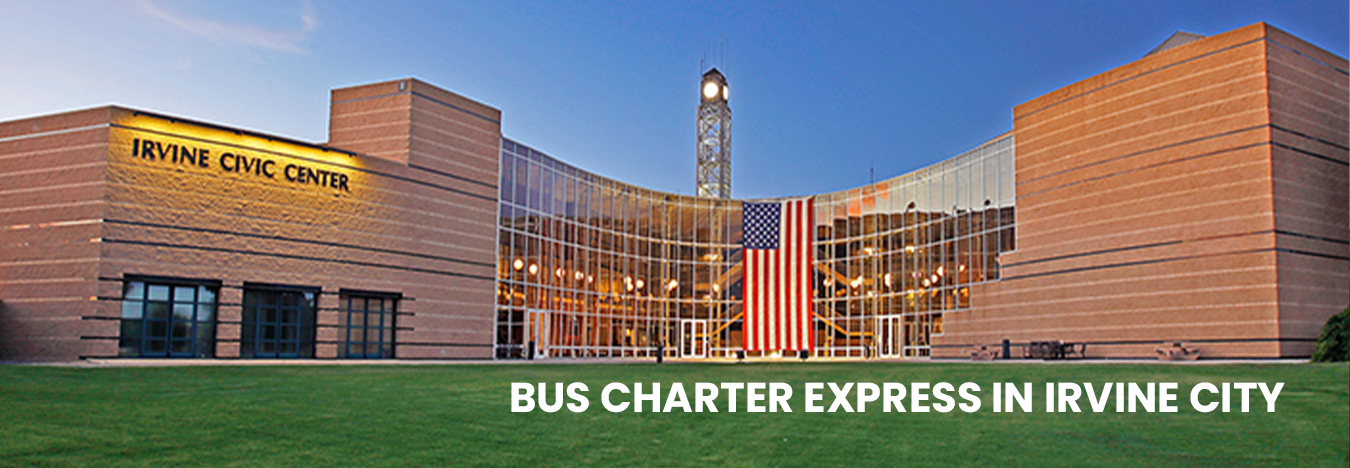 Bus charter express in Irvine