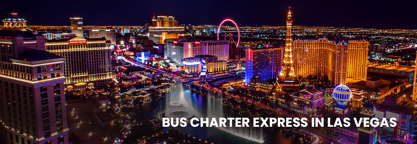 Bus charter express in Las Vegas