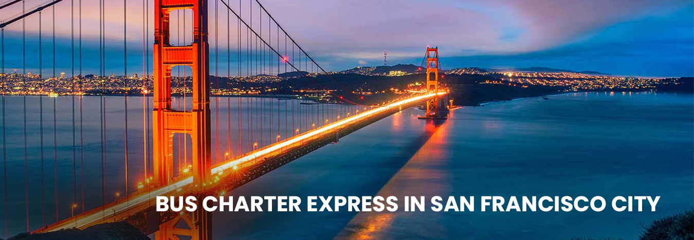 Bus charter express in San Francisco