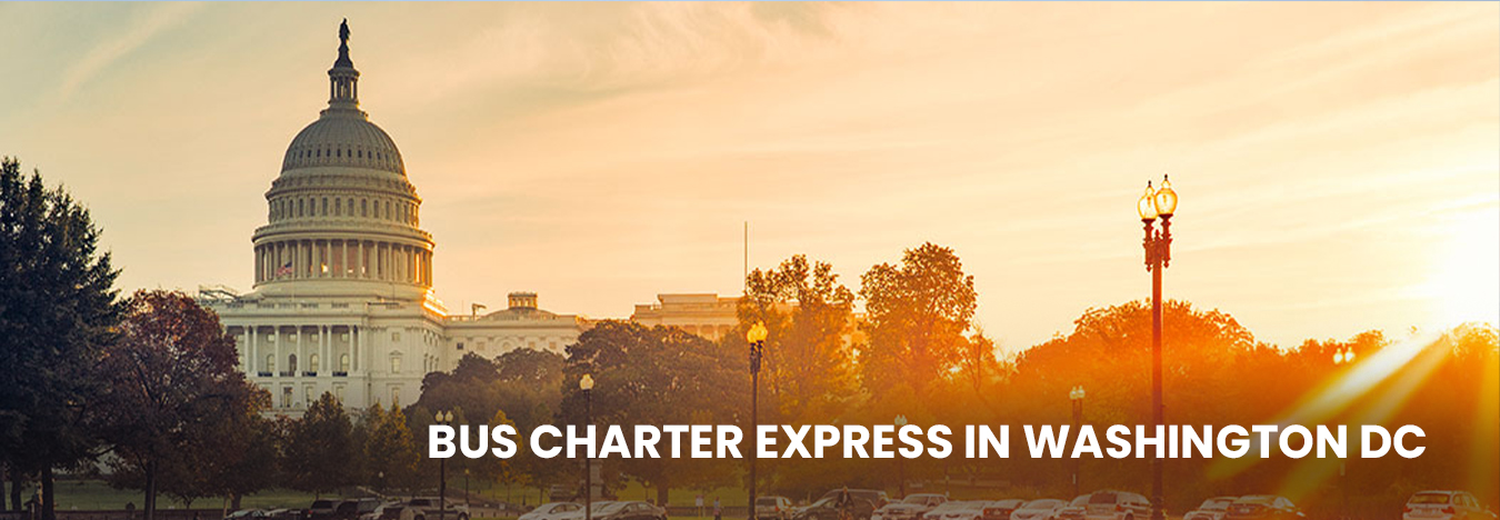 Bus charter express in Washington DC